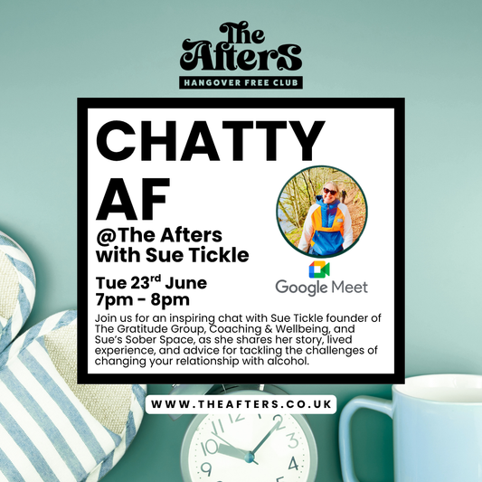 Chatty AF @The Afters - With Sue Tickle